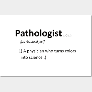 Pathologist definition Posters and Art